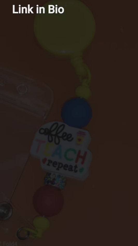 Coffee,  Teach... Repeat Badge Reel Clip